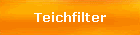 Teichfilter